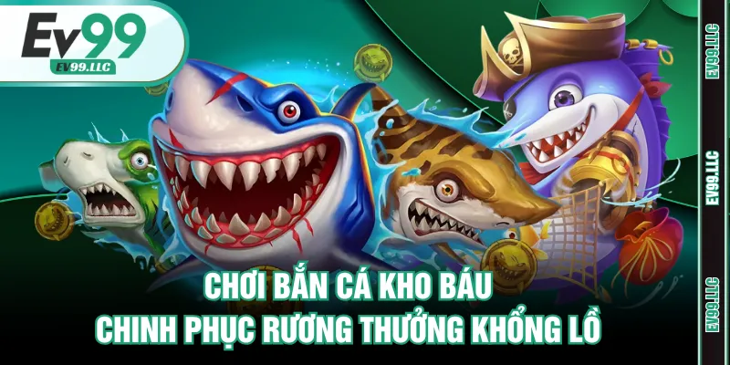 Bắn cá kho báu